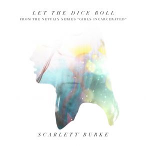 Download track Let The Dice Roll Jared Gutstadt, Scarlett Burke