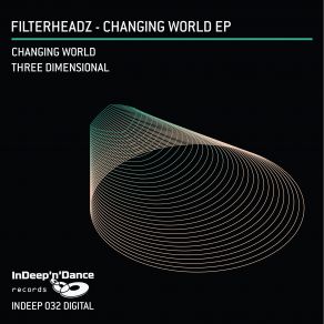 Download track Changing World Filterheadz