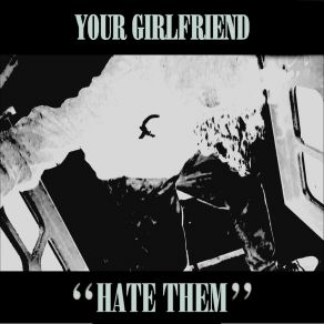 Download track Panic Attack Your Girlfriend