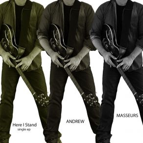 Download track Here I Stand (Rock Version) Andrew Masseurs