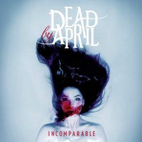 Download track Unhateable Dead By April, Jimmie Strimell, Zandro Santiago