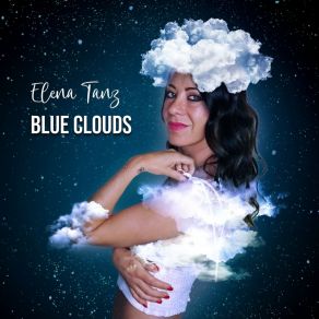 Download track Blue Clouds (Original Mix) Elena Tanz