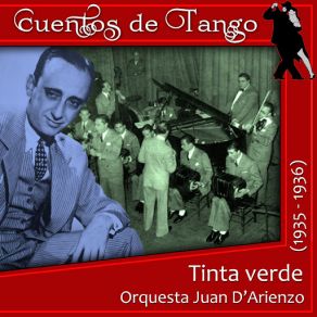 Download track Tinta Verde Orquesta Juan D' Arienzo