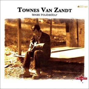 Download track Dollar Bill Blues Townes Van Zandt