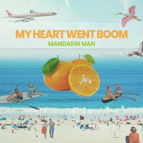 Download track My Heart Went Boom Mandarin Man