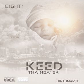 Download track Forever Keed Tha Heater