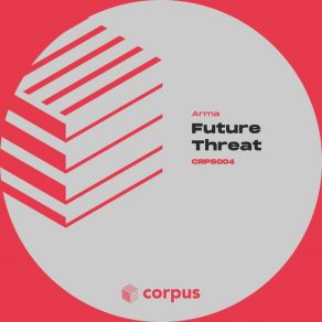 Download track Future Threat (Original Mix) Arma