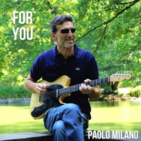 Download track Ciao (Goodbye) Paolo MilanoGoodbye