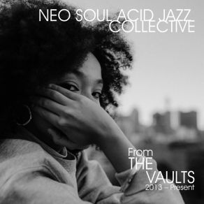 Download track Past Tense, Future Tense Neo Soul Acid Jazz Collective