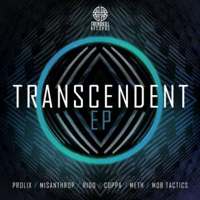 Download track Transcendent ProlixMisanthrope