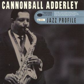 Download track Sack O' Woe Julian Cannonball Adderley