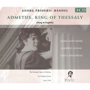 Download track 10. Scene 3. Recitative Admetus Alcestis Orindo: Irretrievable Orders Georg Friedrich Händel