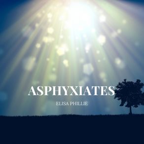 Download track Asphyxiates Elisa Phillie