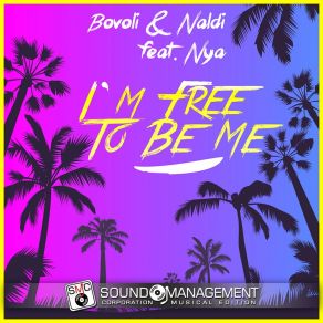 Download track I'm Free To Be Me (Extended Version) Nya