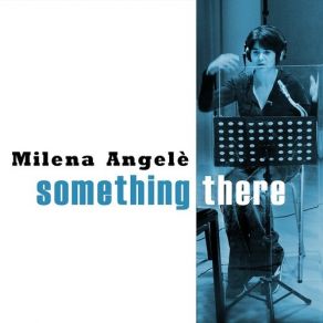 Download track Lost / Go Milena Angelè 5tet