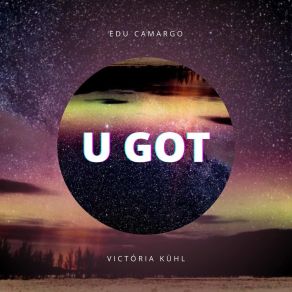 Download track U Got Victoria Kuhl