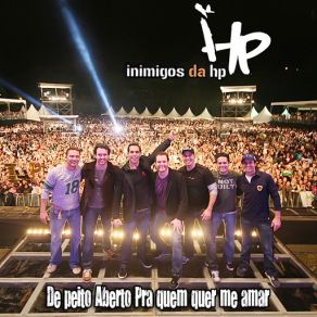 Download track De Peito Aberto Para Quem Quer Me Amar Inimigos Da HP