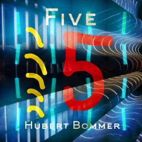 Download track Five Past Twelve Hubert Bommer