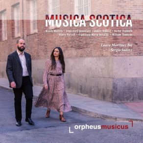 Download track A Curious Collection Of Scots Tunes: The Free Masons Anthem - My Love Is Lost To Me Sergio Suarez, Orpheus Musicus, Laura Martinez Boj