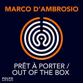 Download track Prêt À Porter Marco D'Ambrosio