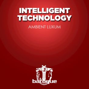 Download track Ambient Luxum Intelligent Technology