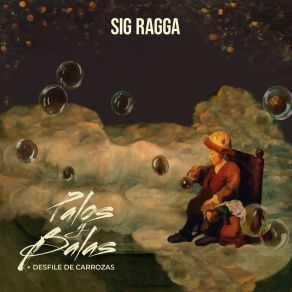 Download track Desfile De Carrozas Sig Ragga