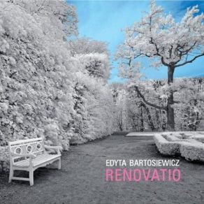 Download track Renovatio Edyta Bartosiewicz