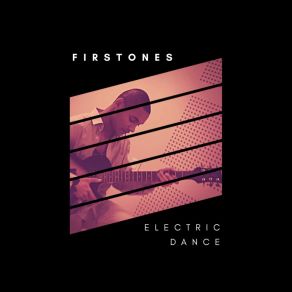 Download track Eletric Dance Firstones