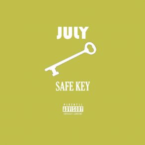 Download track Safe Key July