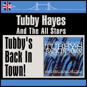 Download track Medley: If I Had You - Alone Together - For Heaven's Sake Tubby Hayes