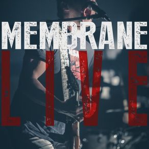 Download track Leaving A Trail (Live) Membrane