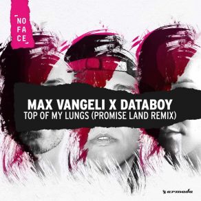 Download track Top Of My Lungs (Promise Land Remix) Databoy