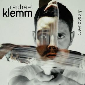 Download track L'homme De Demain Raphaël Klemm