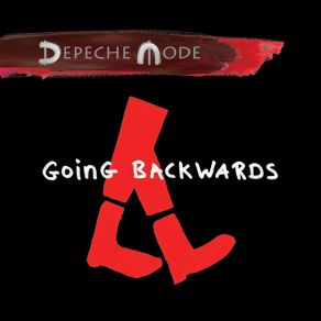 Download track Going Backwards (Chris Liebing Burn Slow Mix) Depeche Mode