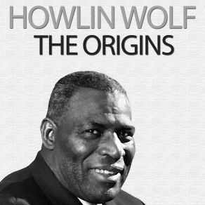 Download track Evil Howlin' Wolf