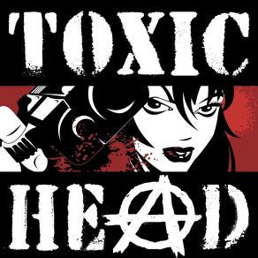 Download track Main Line Toxic Head