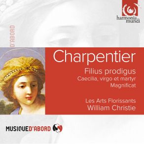 Download track Cæcilia Virgo Et Martyr, H. 413 William Christie, Les Arts Florissants