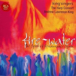 Download track Anonymous / Rodrigo MartÃ­nez Andrew Lawrence - King, The Harp Consort, The King'S Singers, King'singers