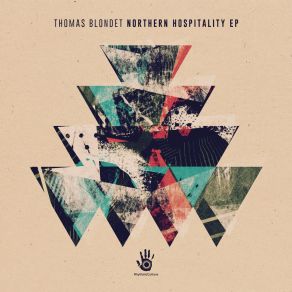 Download track Northern Hospitality Thomas Blondet