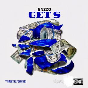 Download track Get Money (Clean) Enzzo