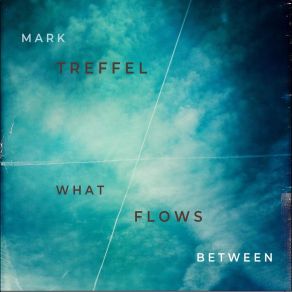 Download track A Bend In Time Mark Treffel