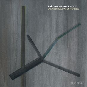 Download track Solo II, Pt. 6 (Live At Festival D'Aix-En-Provence) João Barradas