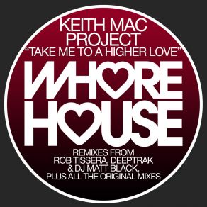 Download track Take Me To A Higher Love (Piano Mix) Keith Mac Project