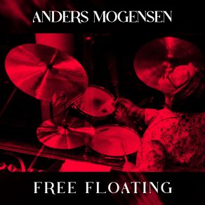 Download track Free Floating Anders MogensenRichard Andersson, Carl Winther