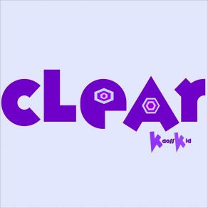 Download track Clear Kaosskid