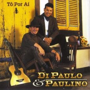 Download track Tudo Passa Paulino, Di Paullo