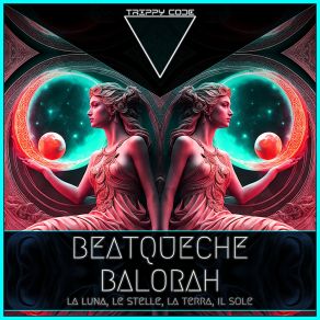 Download track La Luna, Le Stelle, La Terra, Il Sole (Radio Edit) BALORAH