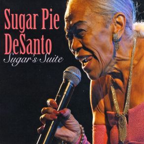 Download track Deepest Hurt Sugar Pie De Santo