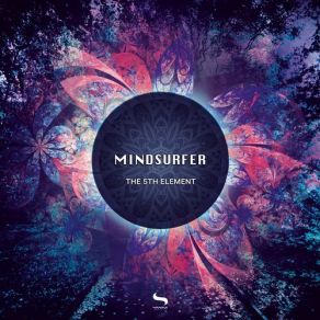 Download track The 5th Element (Flowjob Remix) Mindsurfer