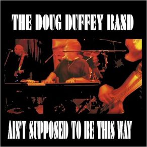 Download track Rough Gal Blues The Doug Duffey Band